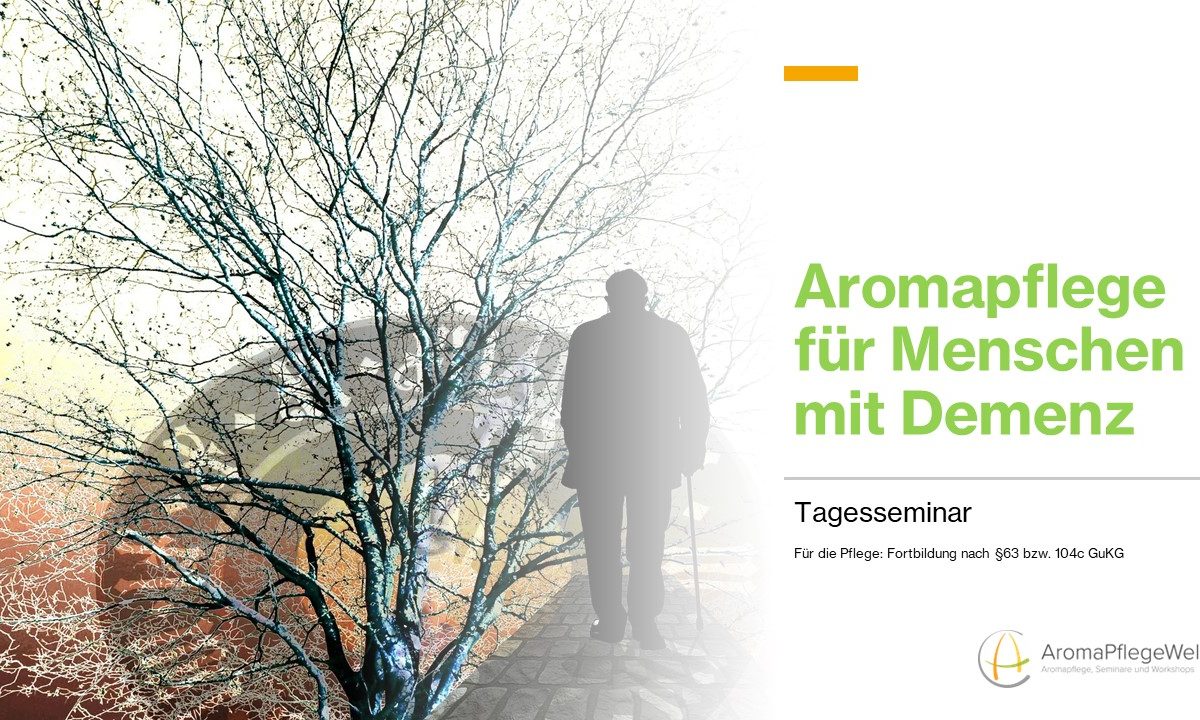 Aromapflege für Menschen mit Demenz (Graz)