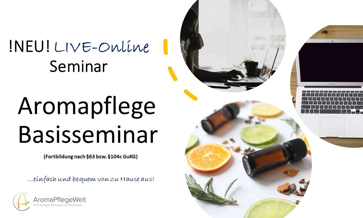 LIVE-Online-Seminar:  Aromapflege Basisseminar 