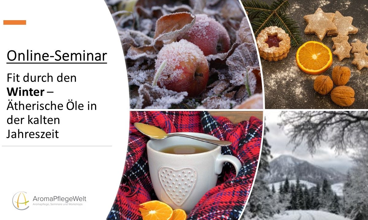 Online-Seminar: Fit durch den Winter-Ätherische Öle in der kalten Jahreszeit